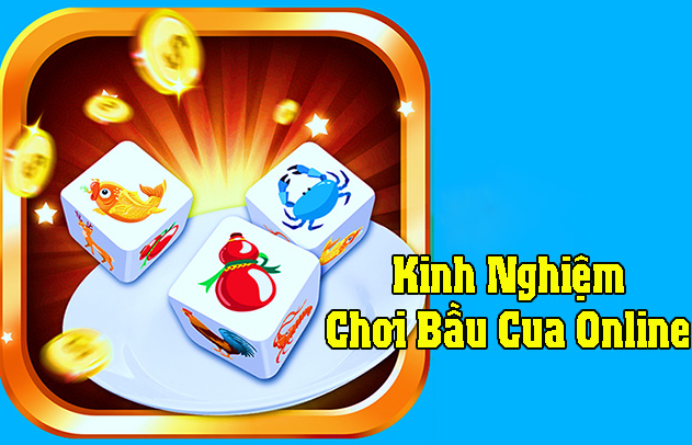 Hướng Dẫn Chi Tiết Chơi Game Bầu Cua Tôm Cá để Anh Em Mới Tiếp Cận Dễ Dàng